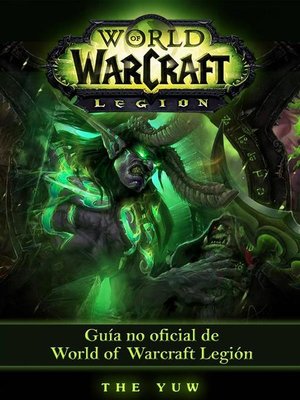 cover image of Guía No Oficial De World of Warcraft Legión